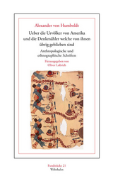 'Ueber die Urvölker von Amerika und die Denkmähler, welche von ihnen übrig geblieben sind' - Alexander von Humboldt