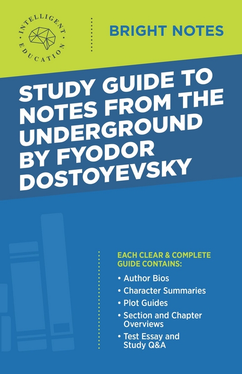 Study Guide to Notes From the Underground by Fyodor Dostoyevsky -  Intelligent Education