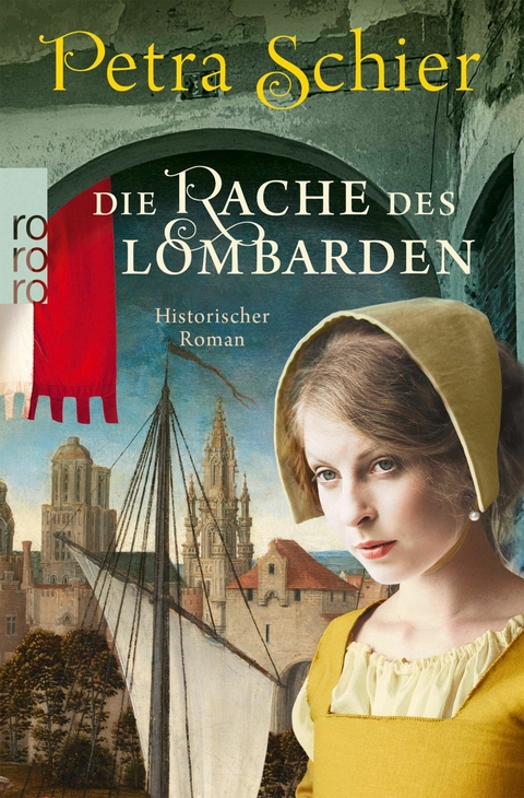 Die Rache des Lombarden -  Petra Schier