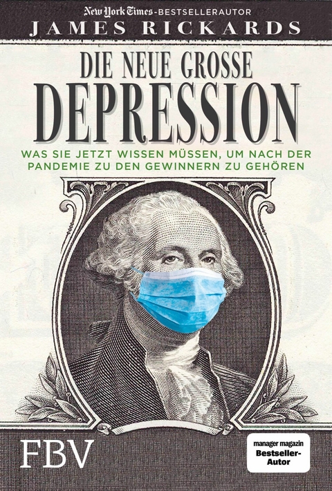 Die neue große Depression - James Rickards