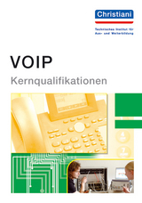 VOIP - Kernqualifikationen - Dirk Christiansen, Tadeus Uhl