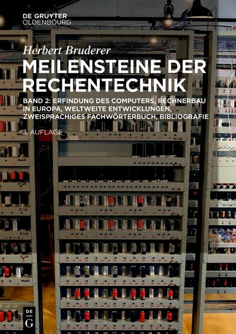 Erfindung des Computers, Rechnerbau in Europa, weltweite Entwicklungen, zweisprachiges Fachwörterbuch, Bibliografie - Herbert Bruderer