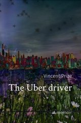 The Uber driver - Vincent Prize