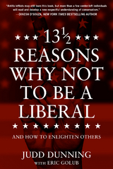 13 1/2 Reasons Why NOT To Be A Liberal -  Judd Dunning