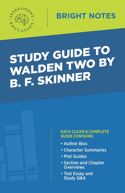 Study Guide to Walden Two by B. F. Skinner -  Intelligent Education