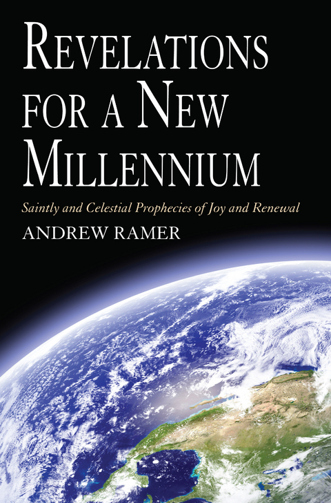 Revelations for a New Millennium -  Andrew Ramer