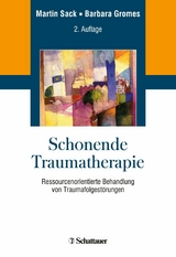 Schonende Traumatherapie -  Martin Sack,  Barbara Gromes