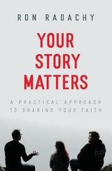 Your Story Matters - Ron Radachy