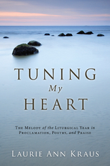 Tuning My Heart - Laurie Ann Kraus