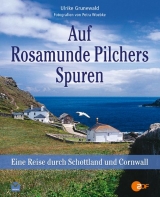 Auf Pilchers Spuren - Ulrike Grunwald