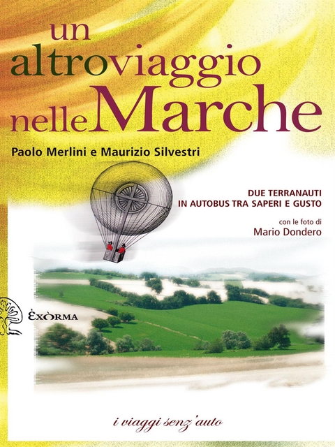 Un altro viaggio nelle Marche - Paolo Merlini, Maurizio Silvestri