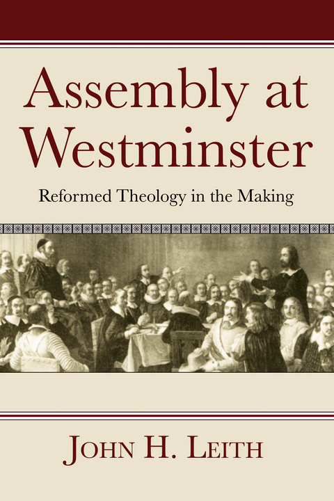 Assembly at Westminster - John H. Leith