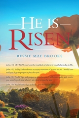 He Is Risen -  Bessie Mae Brooks