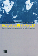 Das Erbe der Napola - Christian Schneider, Cordelia Stillke, Bernd Leineweber