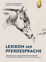 Lexikon der Pferdesprache - Gerry M. Neugebauer, Julia Karen Neugebauer