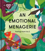 An Emotional Menagerie - 