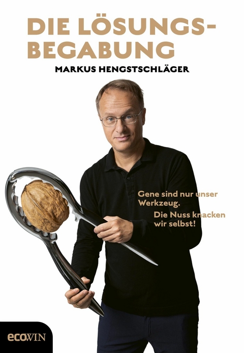 Die Lösungsbegabung -  Markus Hengstschläger