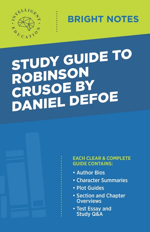 Study Guide to Robinson Crusoe by Daniel Defoe -  Intelligent Education