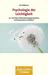 Psychologie der Leichtigkeit (Wissen & Leben) -  Ina Hullmann