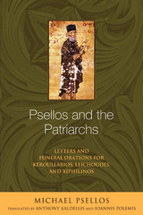 Psellos and the Patriarchs - Michael Psellos