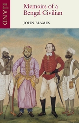 Memoirs of a Bengal Civilian - John Beames