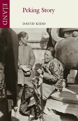 Peking Story - David Kidd