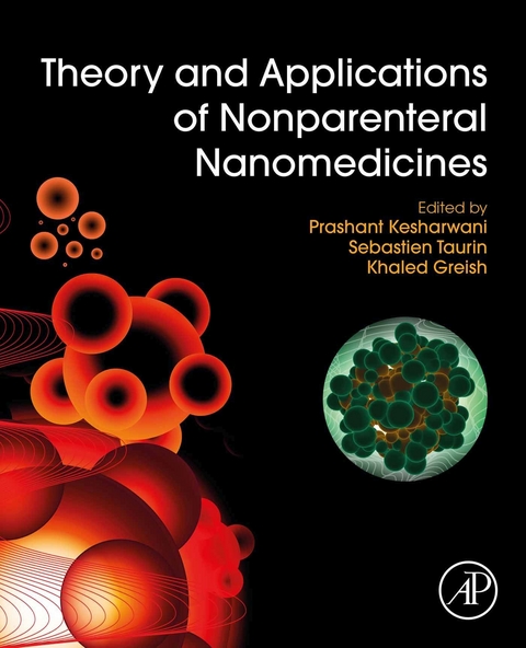 Theory and Applications of Nonparenteral Nanomedicines - 