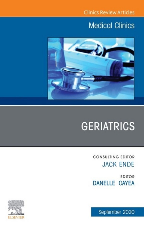 Geriatrics, An Issue of Medical Clinics of North America, E-Book - 