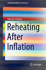 Reheating After Inflation - Kaloian Lozanov