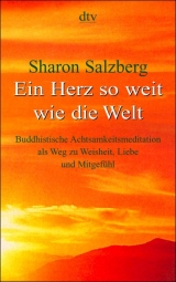 Ein Herz so weit wie die Welt - Sharon Salzberg