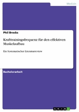 Krafttrainingsfrequenz für den effektiven Muskelaufbau - Phil Brocks