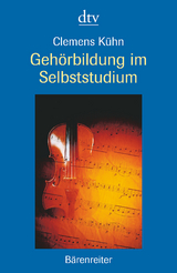 Gehörbildung im Selbststudium - Kühn, Clemens