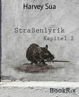 Straßenlyrik - Harvey Sua