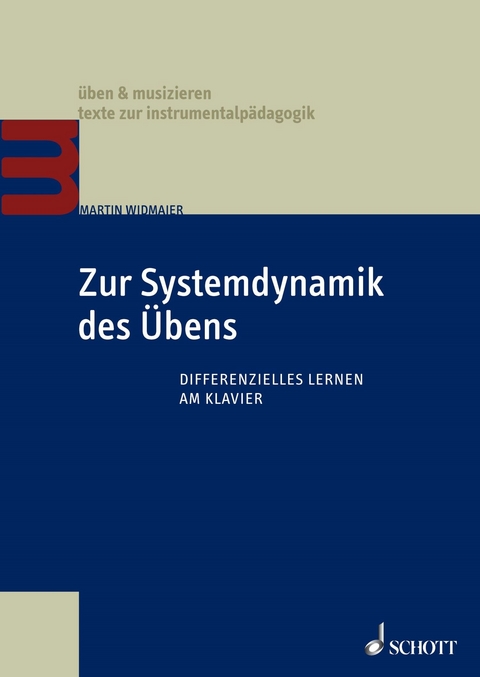 Zur Systemdynamik des Übens - Martin Widmaier