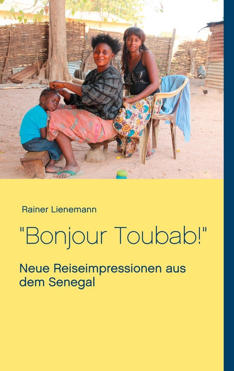 Bonjour Toubab! - Rainer Lienemann