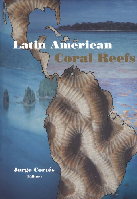 Latin American Coral Reefs - 