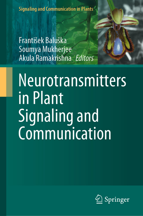 Neurotransmitters in Plant Signaling and Communication - 