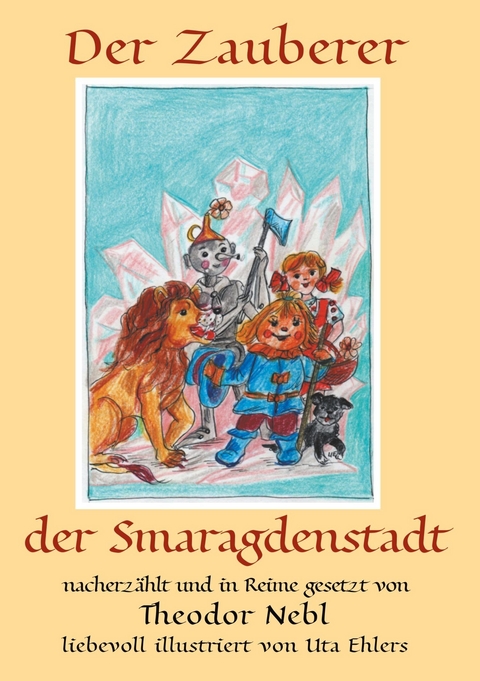 Der Zauberer der Smaragdenstadt -  Theodor Nebl