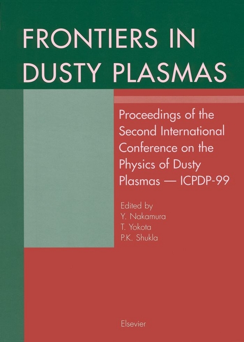 Frontiers in Dusty Plasmas -  Y. Nakamura,  P.K. Shukla,  T. Yokota