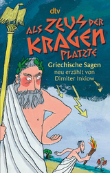 Als Zeus der Kragen platzte - Dimiter Inkiow