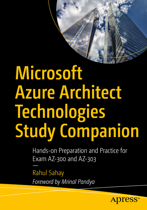 Microsoft Azure Architect Technologies Study Companion - Rahul Sahay