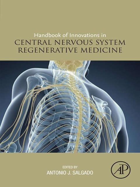 Handbook of Innovations in Central Nervous System Regenerative Medicine - 