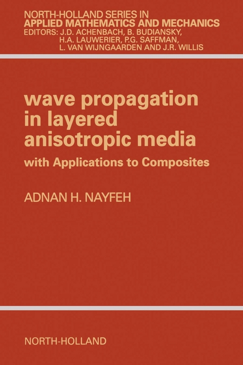 Wave Propagation in Layered Anisotropic Media -  A.H. Nayfeh