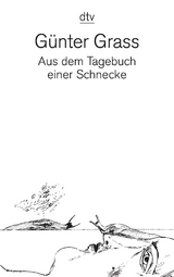 Aus dem Tagebuch einer Schnecke - Günter Grass