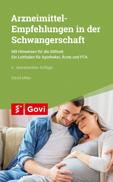 Arzneimittelempfehlungen in der Schwangerschaft - David Miller