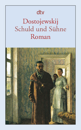 Schuld und Sühne - Fjodor M. Dostojewskij