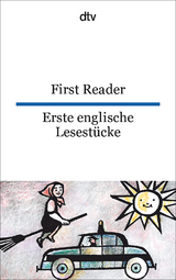 First Reader Erste englische Lesestücke - 