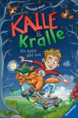 Kalle & Kralle, Band 1: Ein Kater gibt Gas -  Christoph Mauz