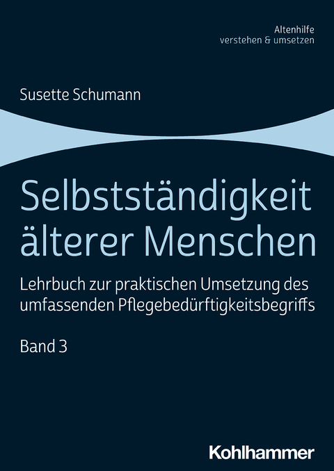 Selbstständigkeit älterer Menschen - Susette Schumann