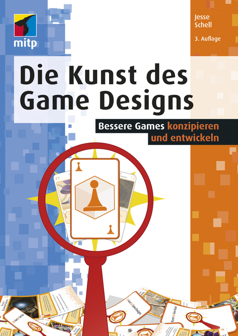 Die Kunst des Game Designs -  Jesse Schell